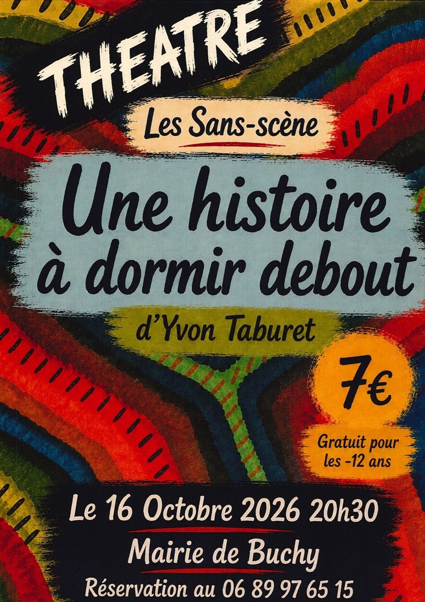 [COMPLET] Théâtre "Une histoire à dormir debout" 