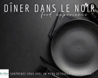 Dîner DANS LE NOIR Rouen  - Clos Rouen - La Vaupalière