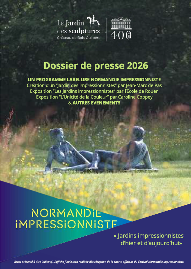 Dossier de presse 2026 du Jardin des sculptures, Château de Bois-Guilbert
