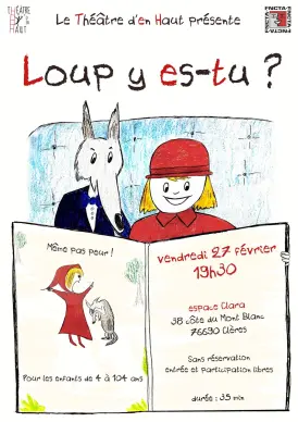 [Théâtre] Loup y es-tu ? 